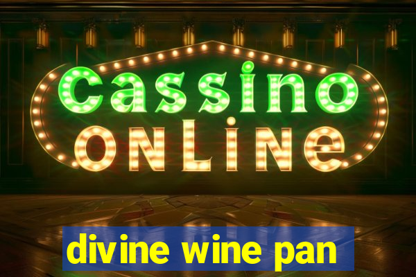 divine wine pan